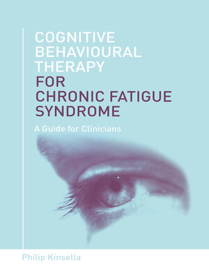 cover image of Cognitive Behavioural Therapy for Chronic Fatigue Syndrome